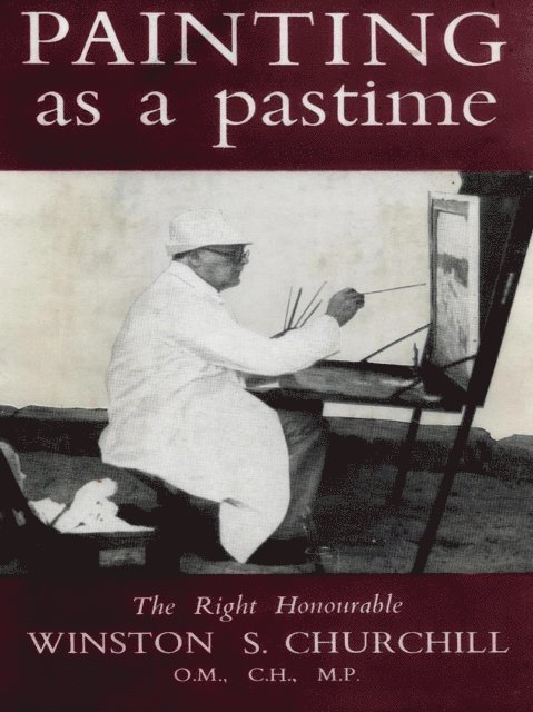 Winston S. Churchill - Painting As a Pastime, E-bok