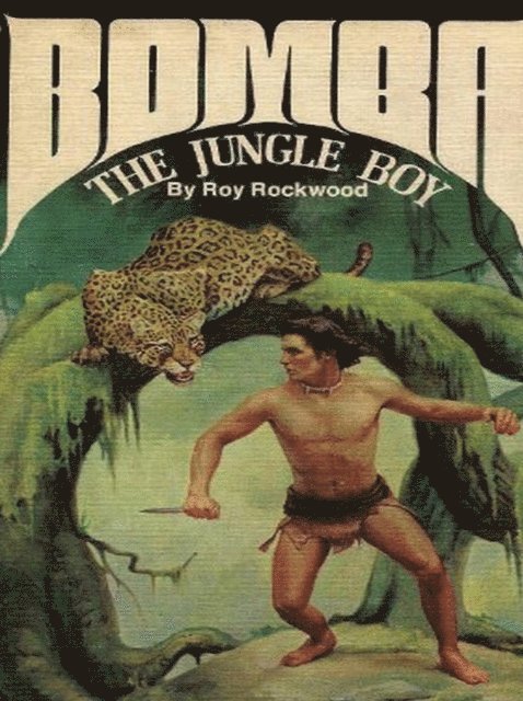 Roy Rockwood - Bomba the Jungle Boy, E-bok