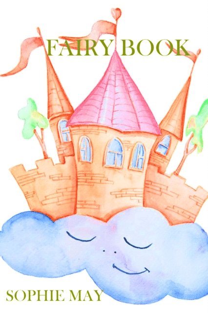 Sophie May - Fairy Book, E-bok