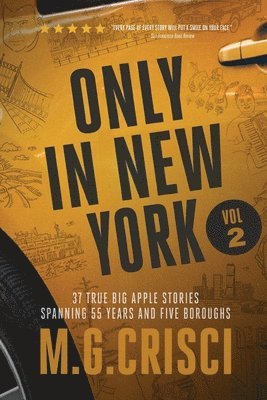 M G Crisci - ONLY IN NEW YORK, Volume 2, Häftad. Tillgänglighet: Lägg i varukorg