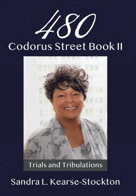 Sandra L Kearse-Stockton - 480 Codorus Street Book II, Inbunden. Tillgänglighet: Lägg i varukorg