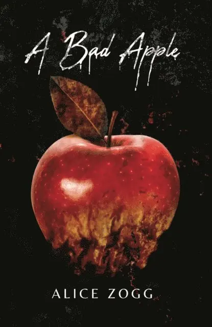 Alice Zogg - Bad Apple, E-bok. Tillgänglighet: Lägg i varukorg