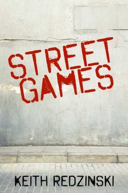 Keith Redzinski - Street Games, E-bok. Tillgänglighet: Lägg i varukorg