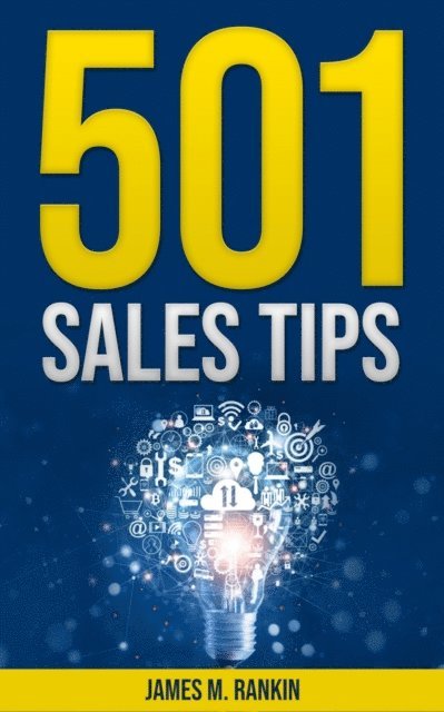 James Rankin - 501 Sales Tips for the Sales Pro, E-bok. Tillgänglighet: Lägg i varukorg