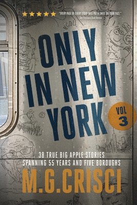 M G Crisci - ONLY IN NEW YORK, Volume 3, Häftad. Tillgänglighet: Lägg i varukorg