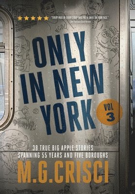 M G Crisci - ONLY IN NEW YORK, Volume 3, Inbunden. Tillgänglighet: Lägg i varukorg