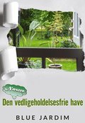 den nÃ¿Â¿sten vedligeholdelses frie have