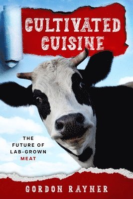 Gordon Rayner - Cultivated Cuisine, Häftad. Tillgänglighet: Lägg i varukorg