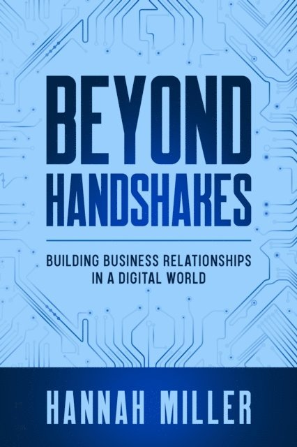 Hannah Miller - Beyond Handshakes, E-bok