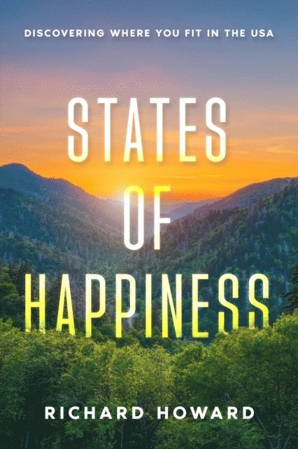 Richard Howard - States of Happiness, E-bok