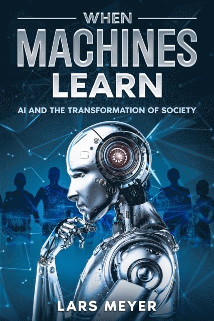 Lars Meyer - When Machines Learn, E-bok