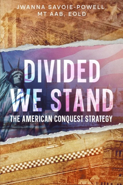 Jwanna Savoie-Powell - Divided We Stand, E-bok. Tillgänglighet: Lägg i varukorg