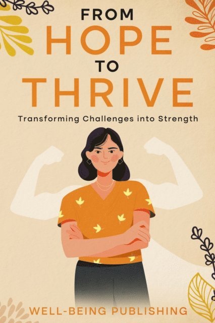 Well-Being Publishing - From Hope to Thrive, E-bok. Tillgänglighet: Lägg i varukorg
