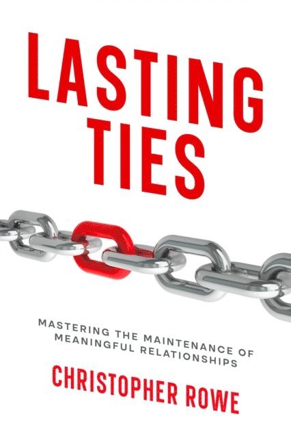 Christopher Rowe - Lasting Ties, E-bok