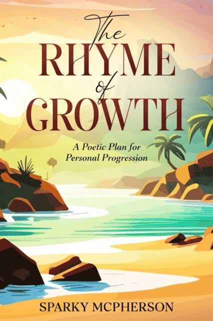 Sparky McPherson - Rhyme of Growth, E-bok. Tillgänglighet: Lägg i varukorg