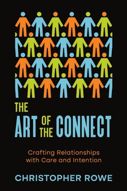 Christopher Rowe - Art of the Connect, E-bok