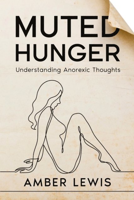 Amber Lewis - Muted Hunger, E-bok