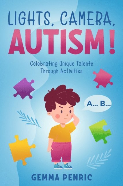 Gemma Penric - Lights, Camera, Autism!, E-bok. Tillgänglighet: Lägg i varukorg