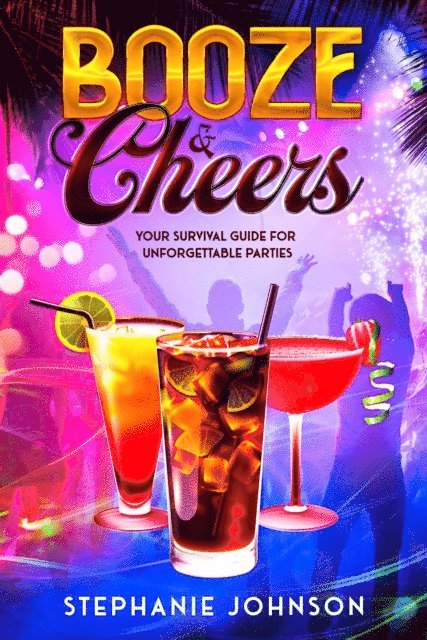 Stephanie Johnson - Booze & Cheers, E-bok