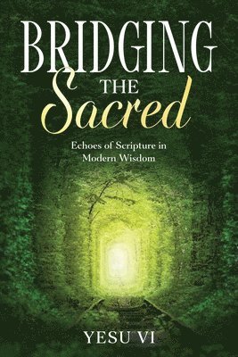 Yesu VI - Bridging the Sacred, Häftad. Tillgänglighet: Lägg i varukorg