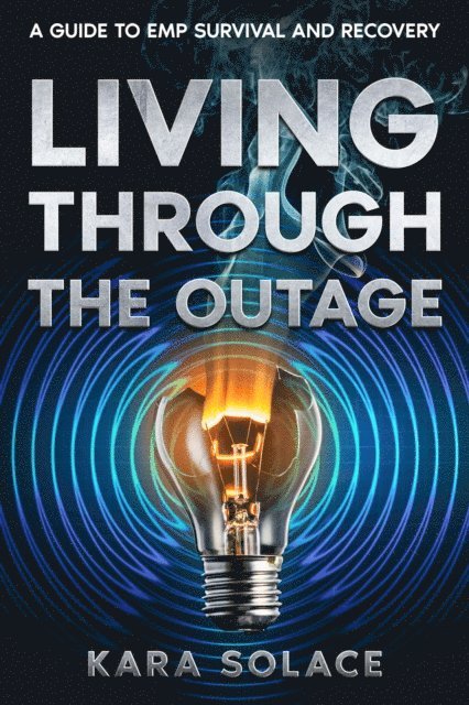 Kara Solace - Living Through the Outage, E-bok. Tillgänglighet: Lägg i varukorg
