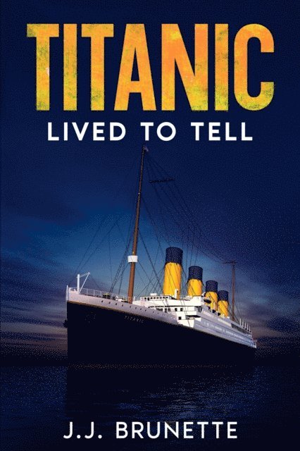 J.J. Brunette - Titanic, E-bok. Tillgänglighet: Lägg i varukorg