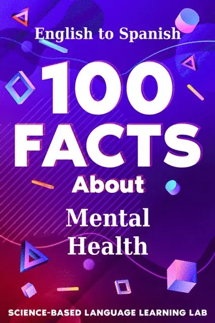 Science-Based Language Learning Lab - 100 Facts About Mental Health, E-bok. Tillgänglighet: Lägg i varukorg