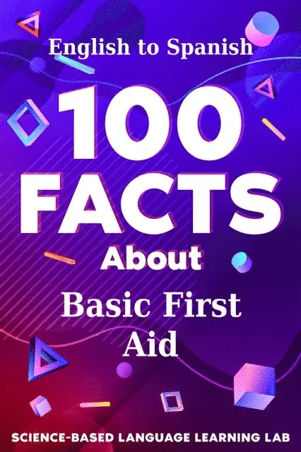 Science-Based Language Learning Lab - 100 Facts About Basic First Aid, E-bok. Tillgänglighet: Lägg i varukorg