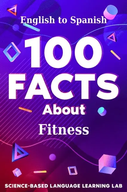 Science-Based Language Learning Lab - 100 Facts About Fitness, E-bok. Tillgänglighet: Lägg i varukorg