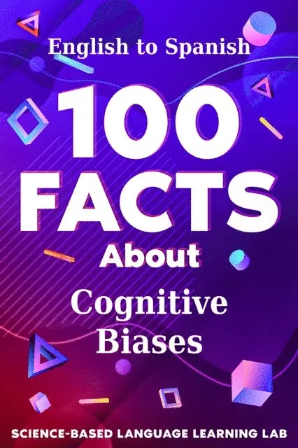 Science-Based Language Learning Lab - 100 Facts About Cognitive Biases, E-bok. Tillgänglighet: Lägg i varukorg
