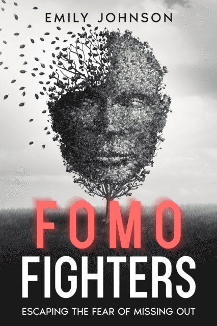 Emily Johnson - FOMO Fighters, E-bok