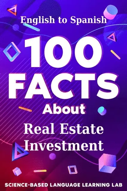 Science-Based Language Learning Lab - 100 Facts About Real Estate Investment, E-bok. Tillgänglighet: Lägg i varukorg