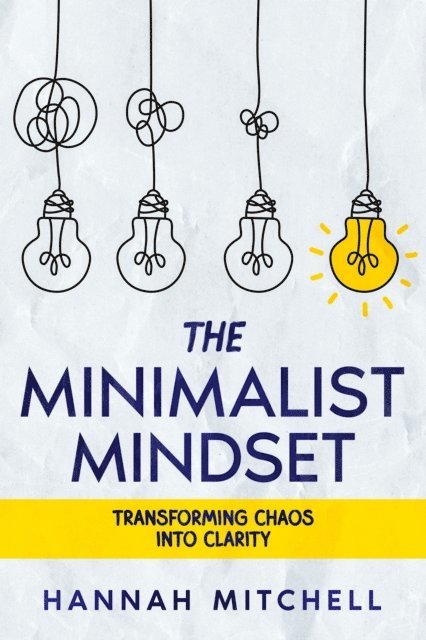 Hannah Mitchell - Minimalist Mindset, E-bok