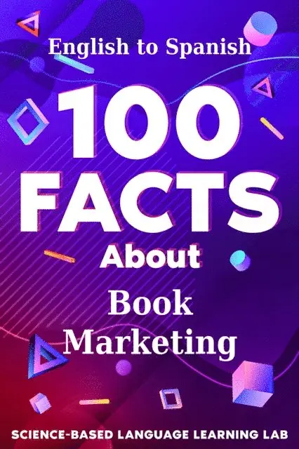 Science-Based Language Learning Lab - 100 Facts About Book Marketing, E-bok. Tillgänglighet: Lägg i varukorg