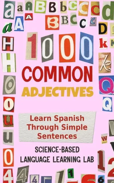 Science-Based Language Learning Lab - 1000 Common Adjectives, E-bok. Tillgänglighet: Lägg i varukorg