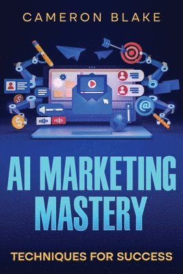 AI Marketing Mastery