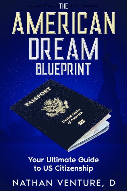 D Nathan Venture - American Dream Blueprint, E-bok. Tillgänglighet: Lägg i varukorg