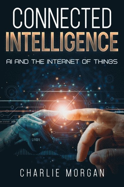 Charlie Morgan - Connected Intelligence, E-bok