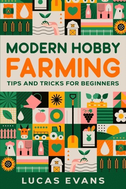 Lucas Evans - Modern Hobby Farming, E-bok. Tillgänglighet: Lägg i varukorg