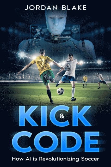 Jordan Blake - Kick & Code, E-bok