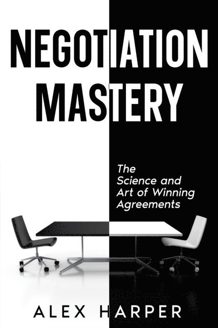 Alex Harper - Negotiation Mastery, E-bok