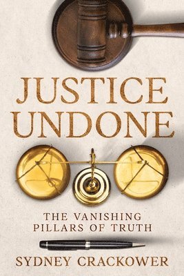 Sydney Crackower - Justice Undone, Häftad. Tillgänglighet: Lägg i varukorg