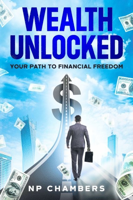 Np Chambers - Wealth Unlocked, E-bok. Tillgänglighet: Lägg i varukorg