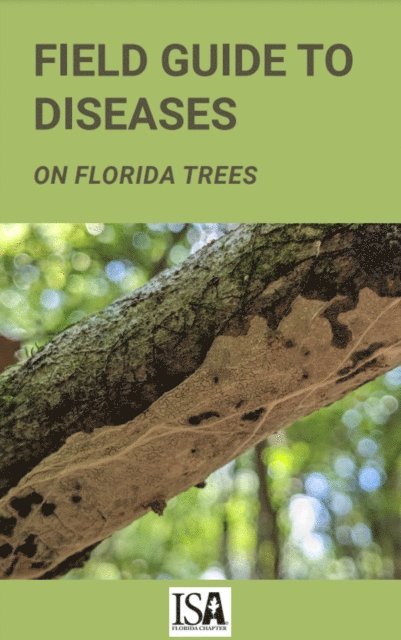 Matt Smith, Katy Deitz - Field Guide to Diseases in Florida Trees, E-bok