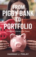 From Piggy Bank to Portfolio