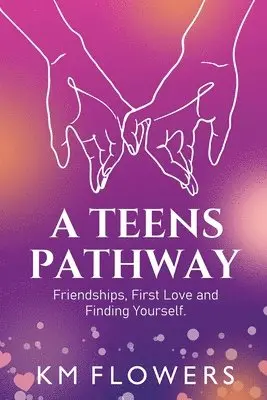 Km Flowers - Teens Pathway, Häftad. Tillgänglighet: Lägg i varukorg
