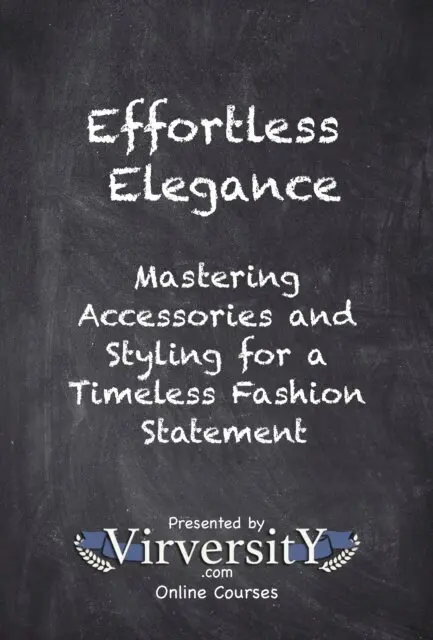 Virversity Online Courses - Effortless Elegance, E-bok. Tillgänglighet: Lägg i varukorg