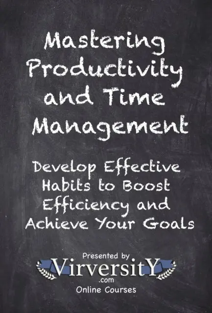 Virversity Online Courses - Mastering Productivity and Time Management, E-bok. Tillgänglighet: Lägg i varukorg