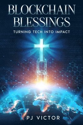 Pj Victor - Blockchain Blessings, Häftad. Tillgänglighet: Lägg i varukorg