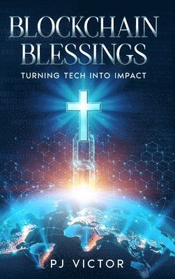 Pj Victor - Blockchain Blessings, Inbunden. Tillgänglighet: Lägg i varukorg